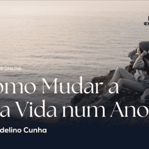 Como Mudar a Sua Vida num Ano