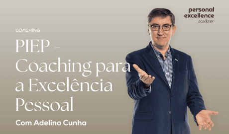 Coaching - PIEP - Coaching para a Excelência Pessoal