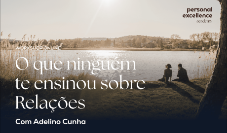 Workshop online - O que ninguém te ensinou sobre Relações